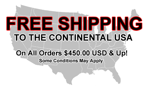 Offering free shipping to all cities in the continental USA, on orders of $450.00 USD and up.